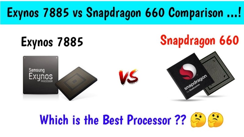 So sánh chip Exynos 7885 vs Snapdragon 660