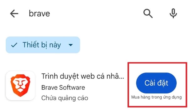 Nhập từ khóa “Brave Browser” và nhấn “Cài đặt”