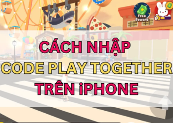 Cách nhập code Play Together trên iPhone mới nhất 2025