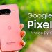 điện thoại google mới nhất