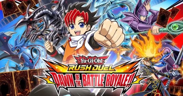 Yu-Gi-Oh! Rush Duel: Dawn of the Battle Royale!!