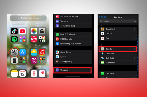 Vào Cài đặt rồi chọn mục Danh bạ