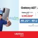 mở bán Galaxy A07 và A17 5G