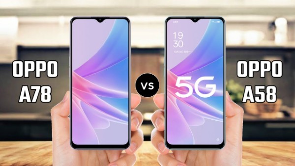 So sánh màn hình OPPO A58 và OPPO A78