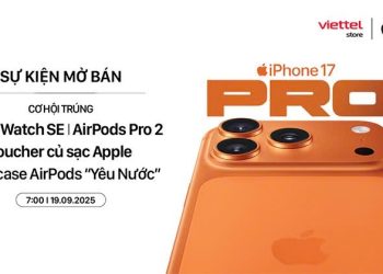 Sự kiện trả hàng iPhone mới tại Viettel Store: Sở hữu iPhone 17, iPhone Air, iPhone 17 Pro và iPhone 17 Pro Max, rinh quà Apple cực hot!