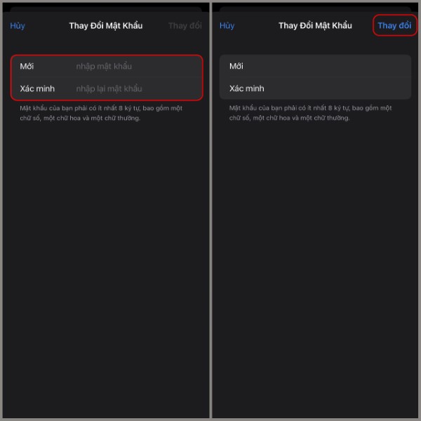 Điền mật khẩu mới > nhấn Thay đổi 
