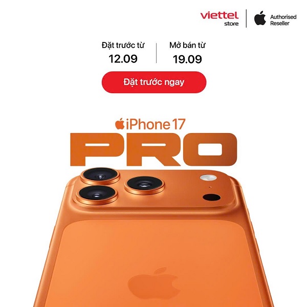 Độc quyền nhận hàng sớm cho khách hàng Viettel VIP khi đặt trước iPhone 17 và iPhone Air tại Viettel Store