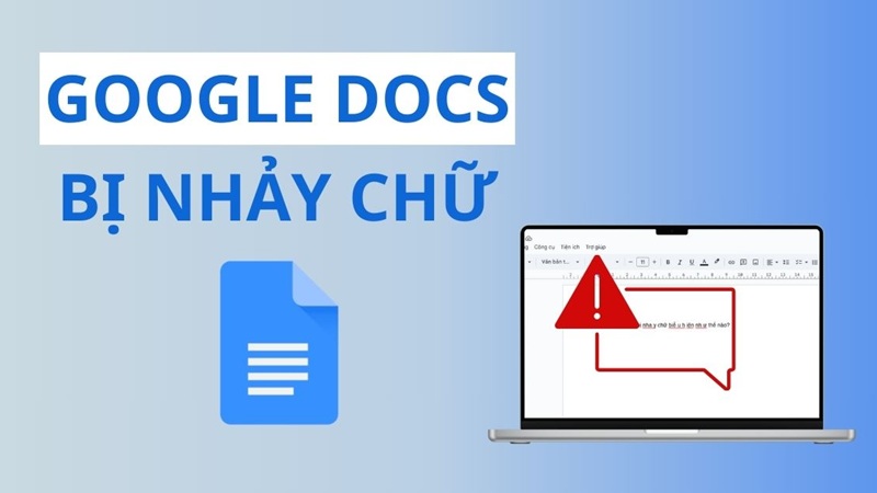 google docs bị nhảy chữ