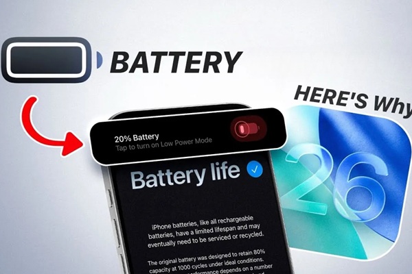 Nguyên nhân khiến iOS 26 hao pin?