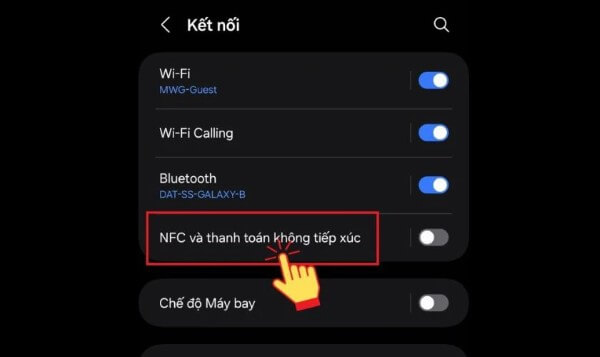 Nhấn chọn NFC và thanh toán không tiếp xúc 