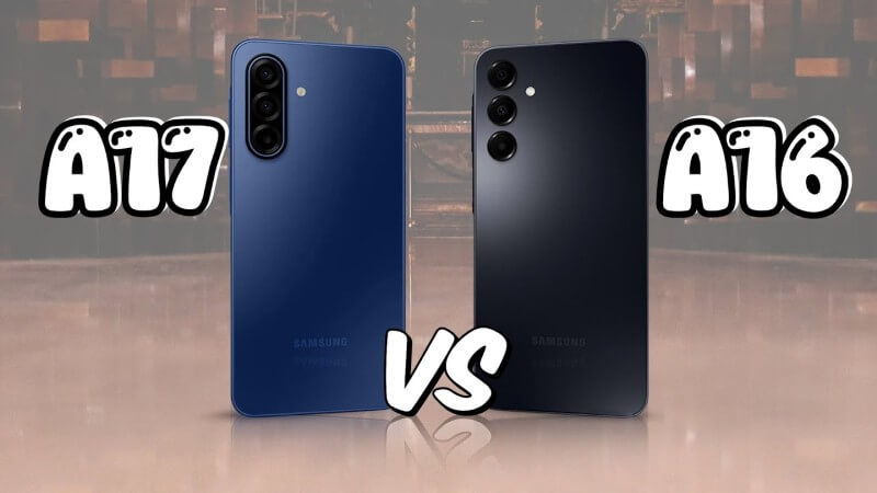 So sánh thiết kế Samsung Galaxy A16 vs Samsung Galaxy A17