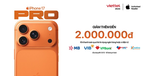 Mua iPhone 17 và iPhone Air giảm đến 2 triệu khi thanh toán/trả góp qua thẻ ngân hàng hoặc ví điện tử