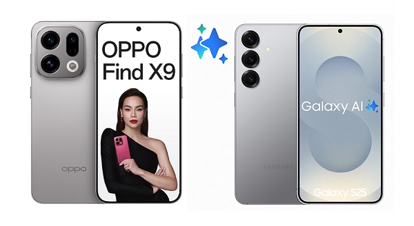 So sánh OPPO Find X9 với Samsung Galaxy S25