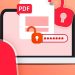 cách khóa file pdf không cho chỉnh sửa