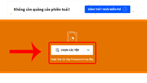 Nhấn Chọn các tệp