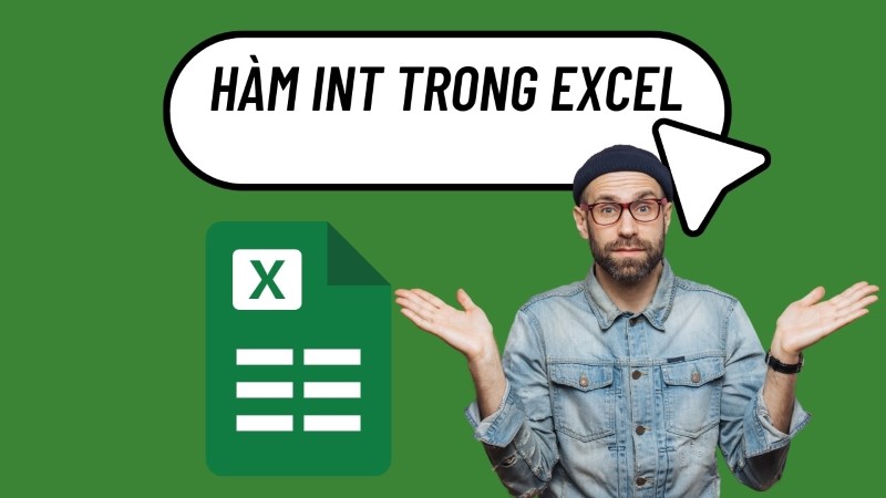 Cấu trúc hàm INT trong Excel