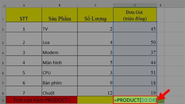 Nhập công thức: =PRODUCT(D2:D8)