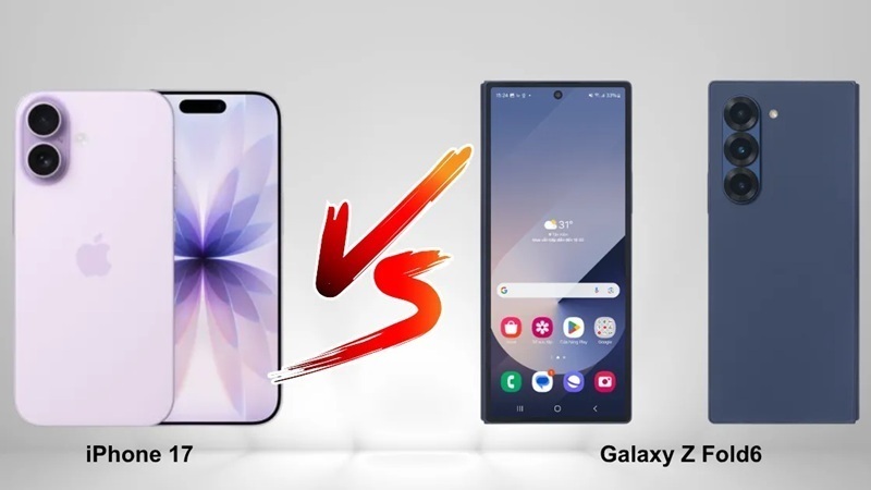 So sánh điện thoại iPhone 17 và Galaxy Z Fold6