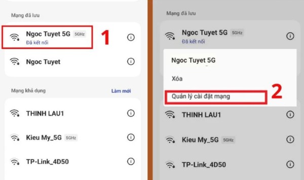 Nhấn giữ mạng Wi-Fi > chọn Quản lý cài đặt mạng