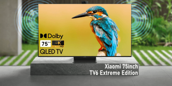 Tivi Xiaomi TV6 Extreme Edition 75 inch