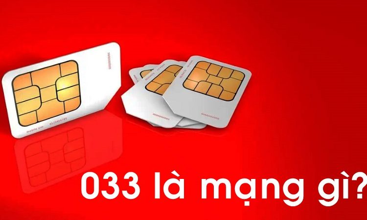 033 là nhà mạng nào? Ý nghĩa phong thuỷ và cách mua SIM nhanh chóng