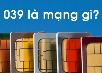 039 là nhà mạng nào? Ý nghĩa phong thủy và cách mua SIM Viettel