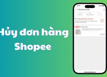 cách hủy đơn hàng trên shopee
