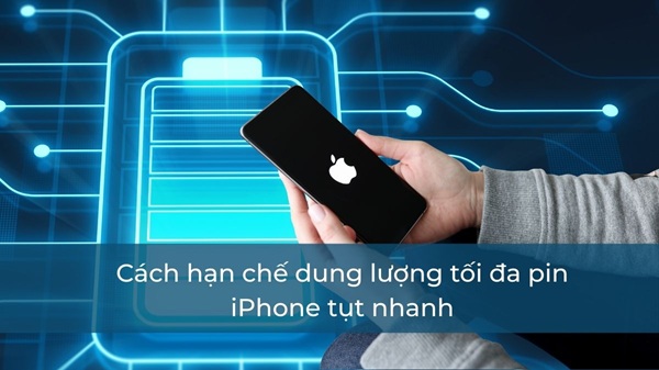 Thói quen khiến dung lượng tối đa pin iPhone tụt nhanh và các giải pháp tối ưu