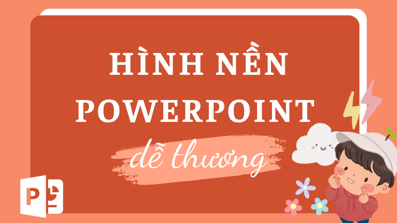 Các hình nền PowerPoint dễ thương đem đến nhiều lợi ích thiết thực