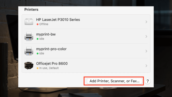 Chọn vào Add Printer, Scanner, or Fax…