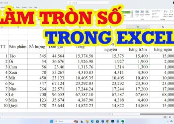Hướng dẫn làm tròn số trong Excel chi tiết từ cơ bản đến nâng cao