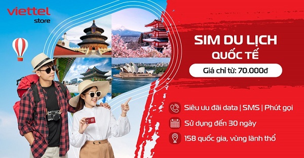 Viettel Store mở bán SIM du lịch quốc tế ưu đãi chỉ từ 70k