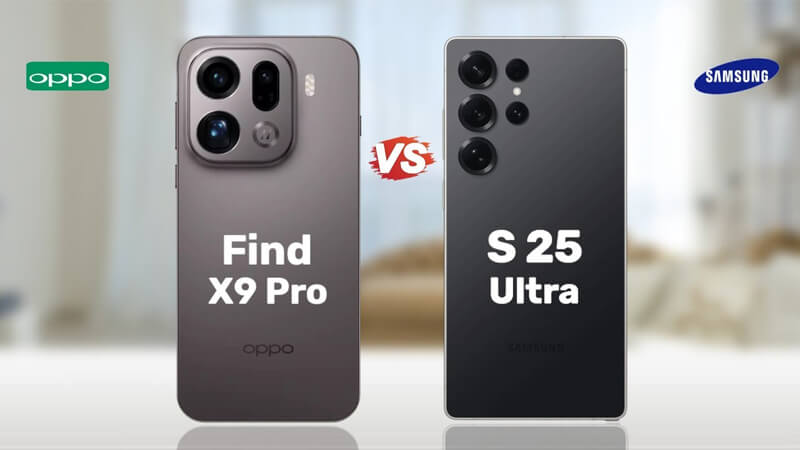 So sánh thiết kế OPPO Find X9 Pro và Samsung Galaxy S25 Ultra