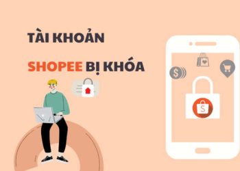 tài khoản shopee bị khóa