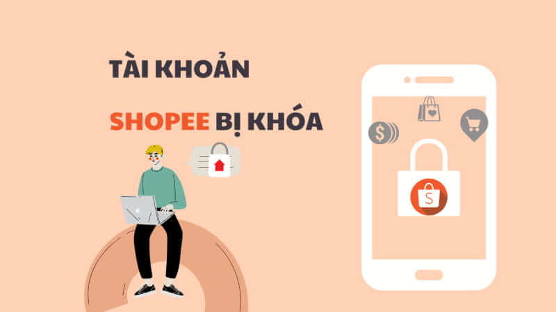 tài khoản shopee bị khóa