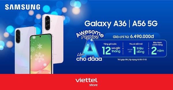 Chương trình ưu đãi gia hạn bảo hành 1 năm dành cho người dùng mua Galaxy S25 FE, A56 5G, A36 & A26 5G tại Viettel Store