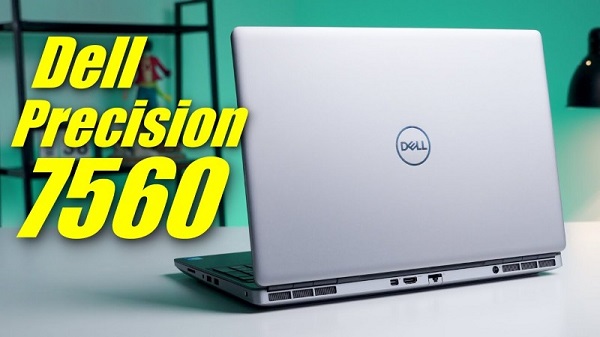 Thông tin tổng quan về Dell Precision 7560 Workstation