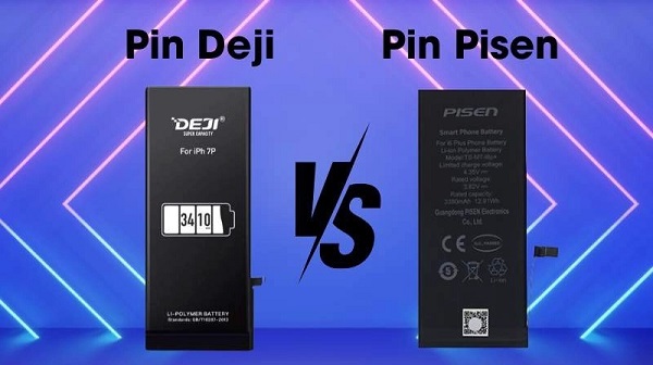 So sánh tổng quan pin Deji và pin Pisen