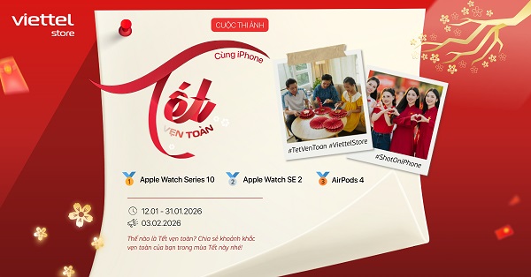 Cuộc thi chụp ảnh online 'Tết Vẹn Toàn cùng iPhone' - Cơ hội trúng Apple Watch và AirPods