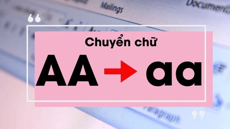 Những lợi ích khi chuyển chữ hoa sang chữ thường