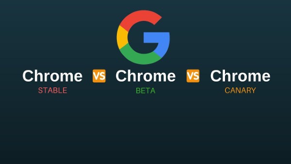 Những phiên bản của trình duyệt Google Chrome