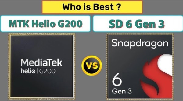 So sánh tổng quan Helio G200 vs Snapdragon 6 Gen 3
