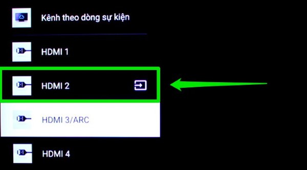 Chọn nguồn vào HDMI đúng với cổng