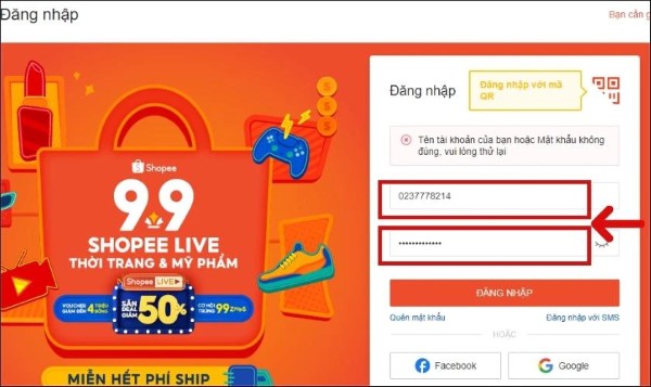 Nhập đúng số điện thoại hoặc email tài khoản đã đăng ký