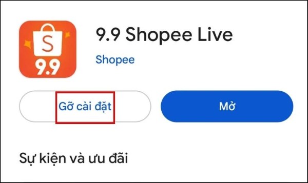 Tiến hành gỡ cài đặt Shopee và thử tải lại ứng dụng