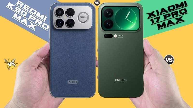 So sánh tổng quan REDMI K90 Pro Max vs Xiaomi 17 Pro Max