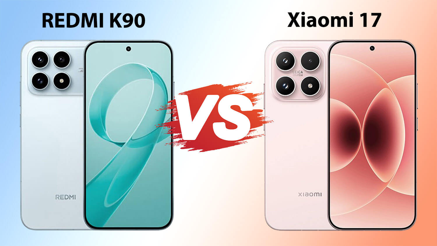 So sánh tổng quan REDMI K90 vs Xiaomi 17