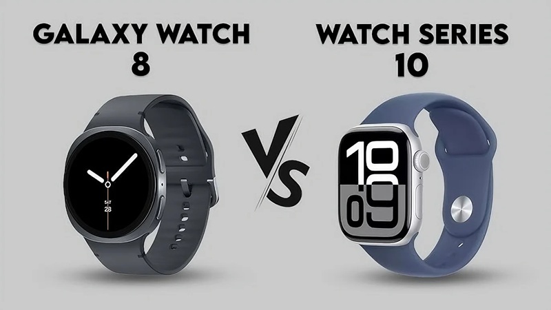 So sánh tổng quan Samsung Galaxy Watch8 vs Apple Watch Series 10