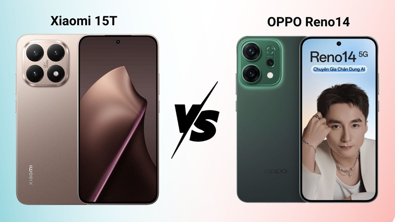 So sánh tổng quan Xiaomi 15T vs OPPO Reno14