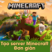 cách tạo server minecraft tlauncher